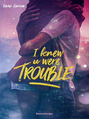 cover image of I Knew U Were Trouble